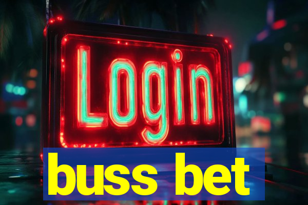 buss bet
